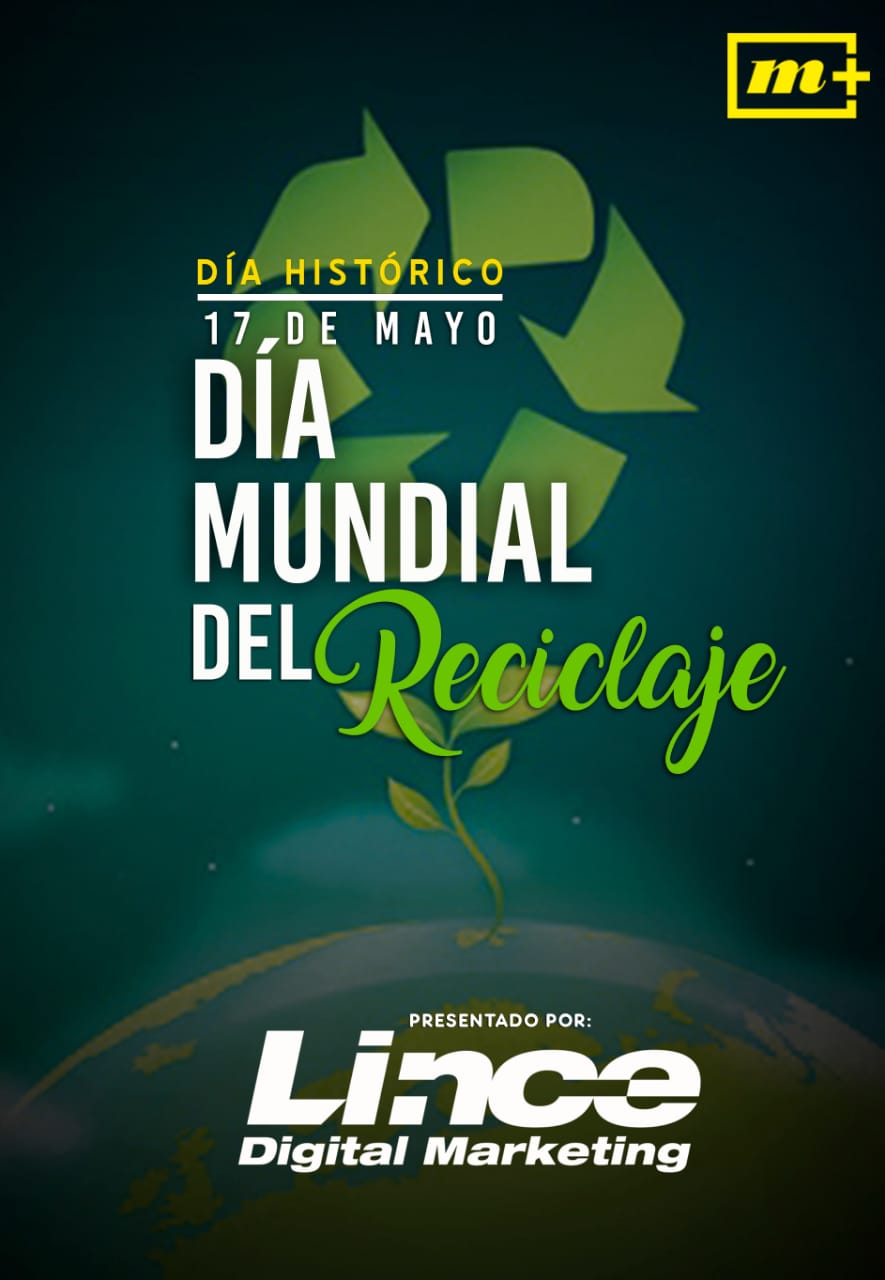 17 De Mayo Dia Internacional Del Reciclaje Mas Magazine